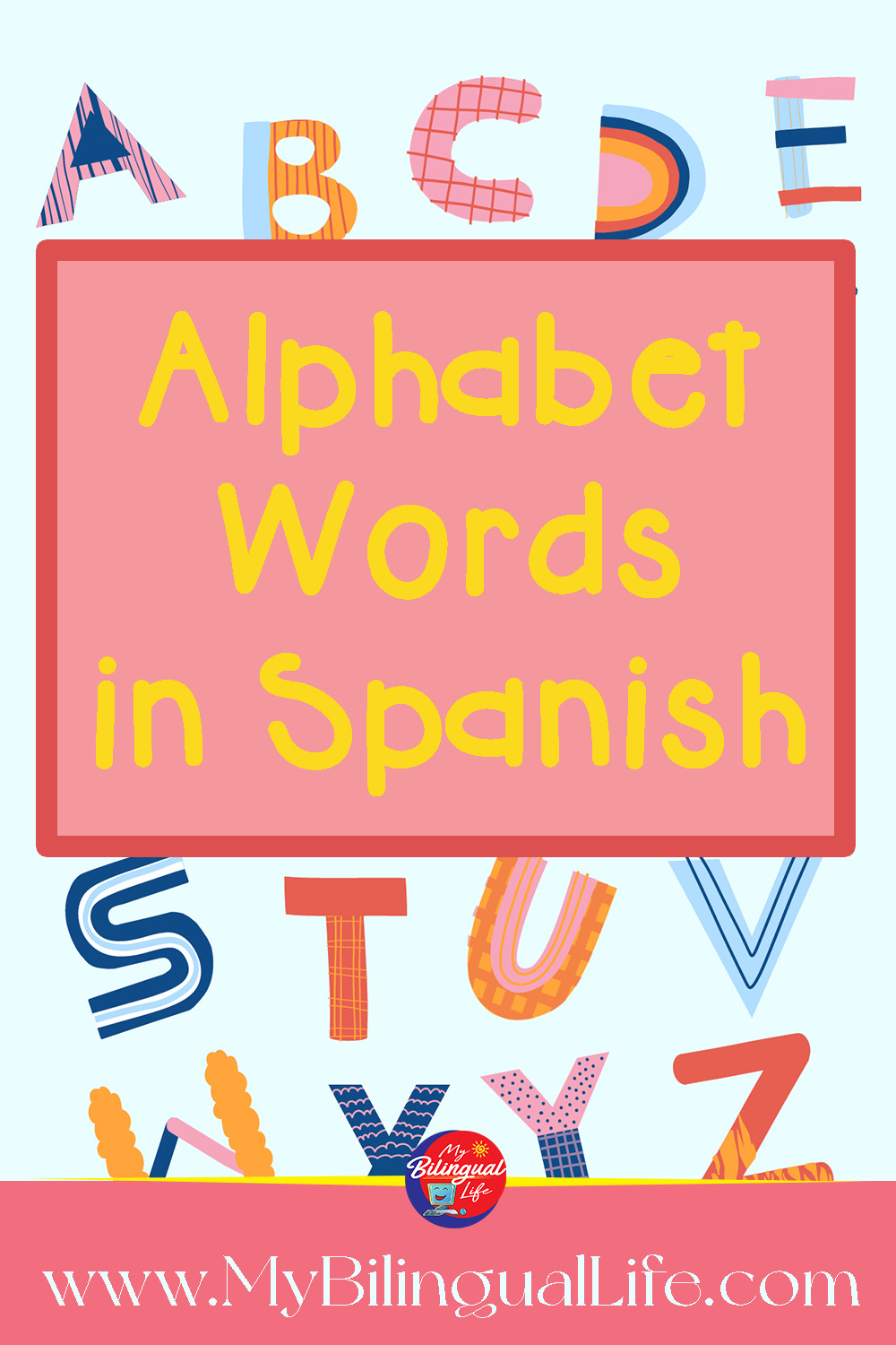 spanish-alphabet-words-my-bilingual-life