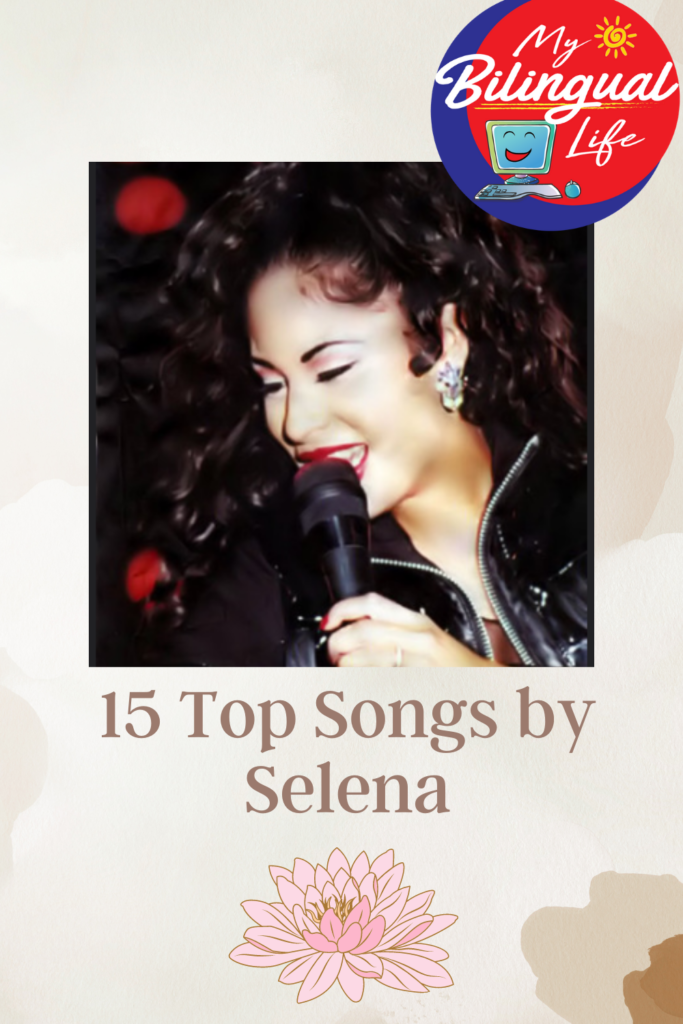 15 Top Songs By Selena