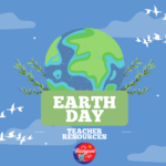 Earth Day Teacher Resources