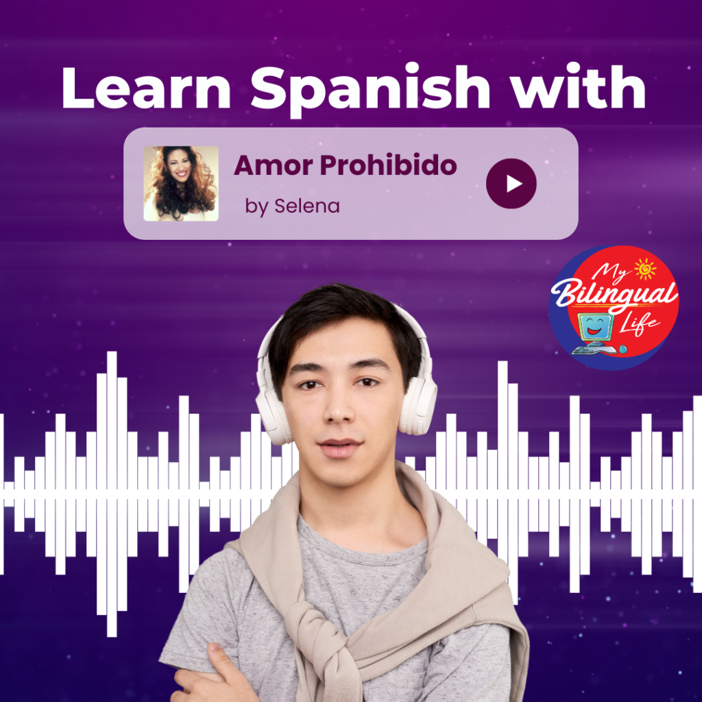 Learn Spanish with Amor Prohibido by Selena