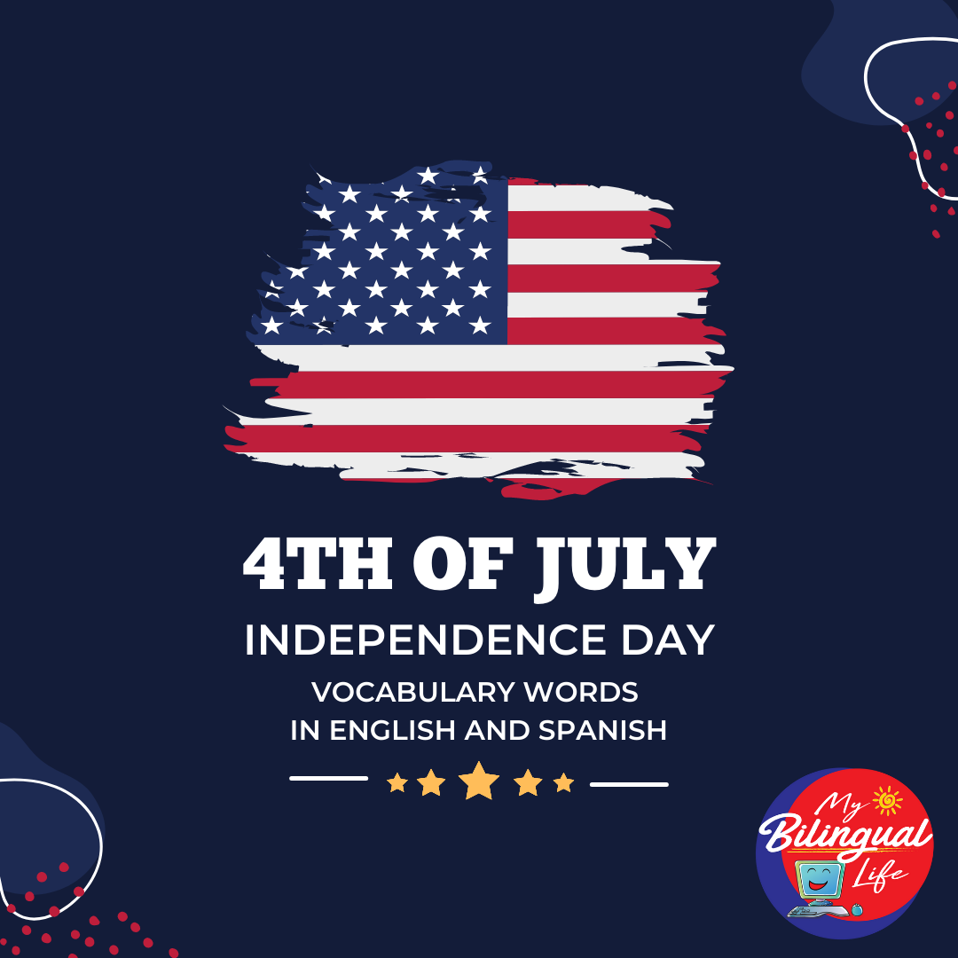 Fourth of July Vocabulary in English and Spanish