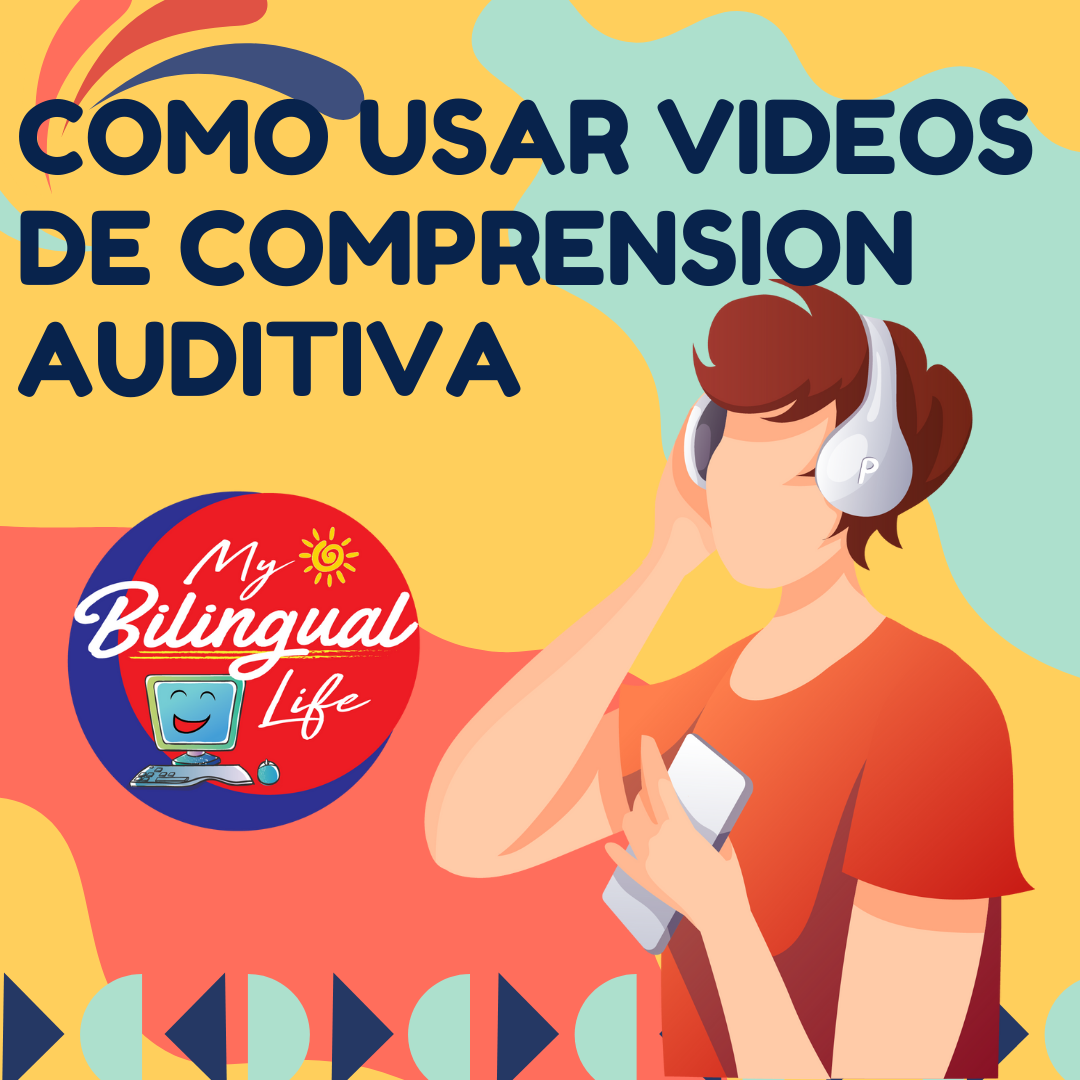 Como Mejor Usar los Videos de Comprensión Auditiva