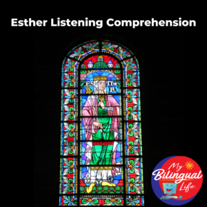 Esther Listening Comprehension