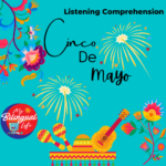 Cinco de Mayo Listening Comprehension