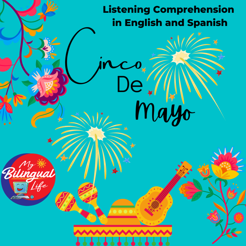 Cinco de Mayo Listening Comprehension in English and Spanish