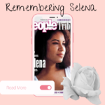 Remembering Selena Quintanilla