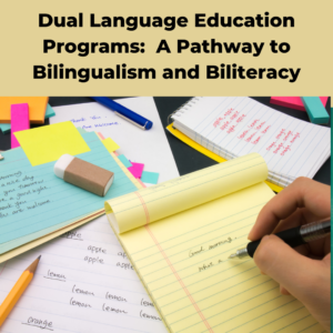 Dual Language Education Programs