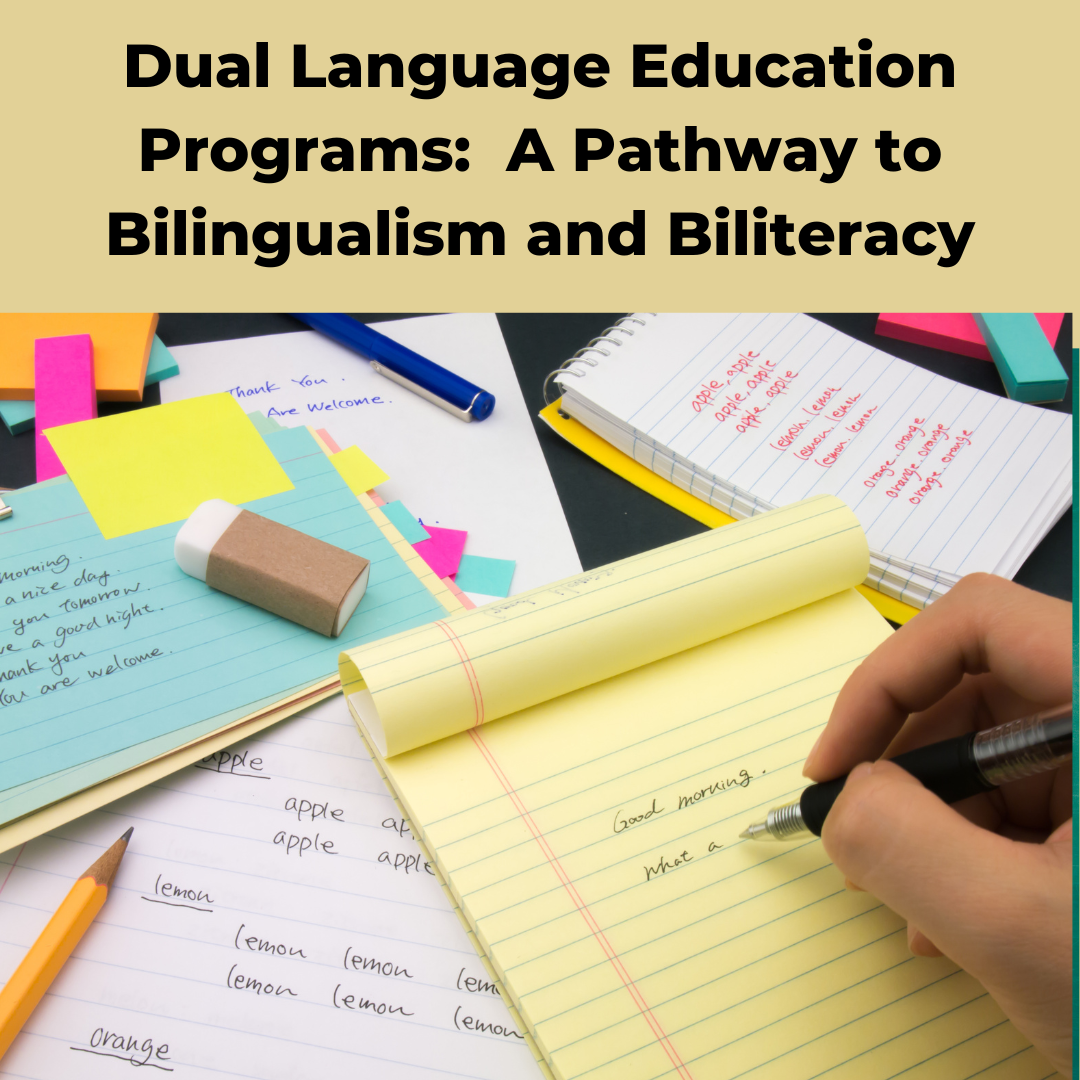 Dual Language Education Programs A Pathway To Bilingualism And Biliteracy