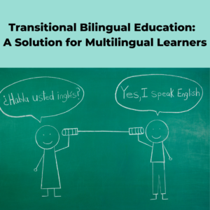 Transitional Bilingual Education Model