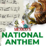 Mexico's National Anthem