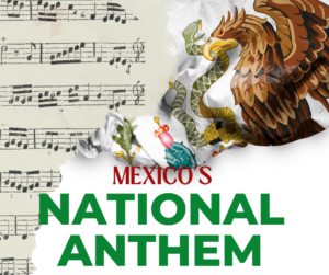 Mexico's National Anthem