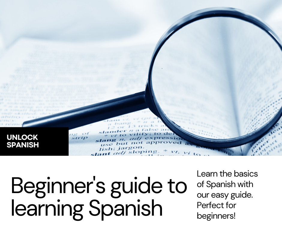Beginner's Guide to Learning Spanish